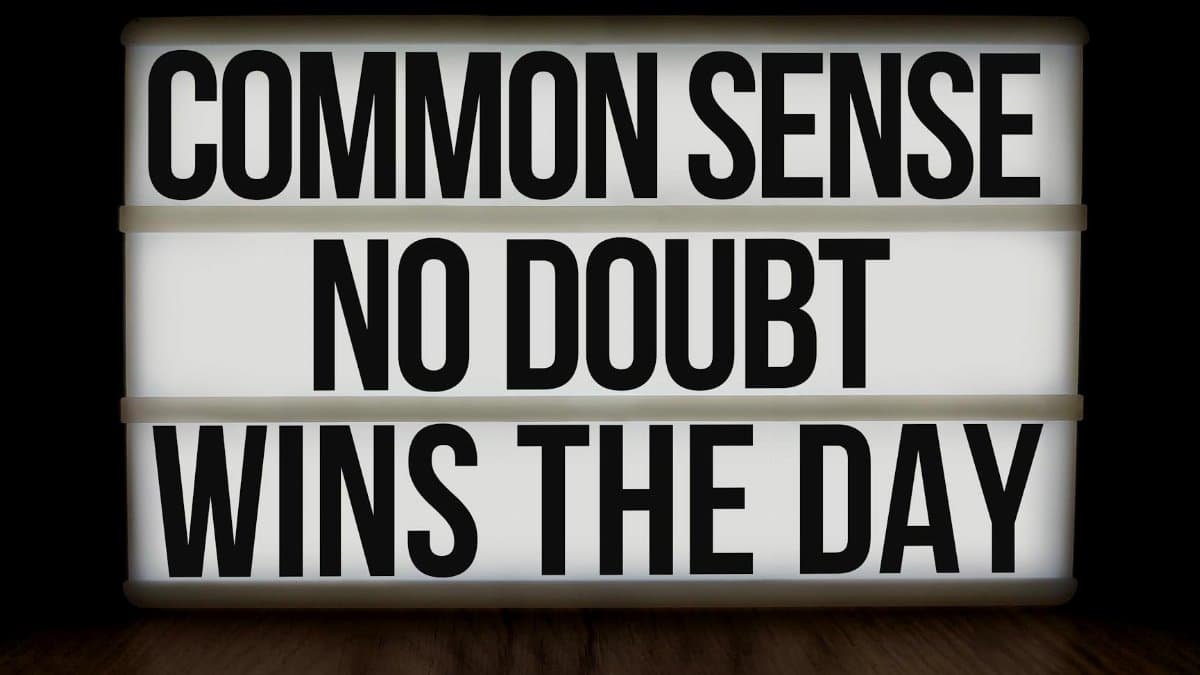 Lightbox with message: 'Common Sense No Doubt Wins the Day'.