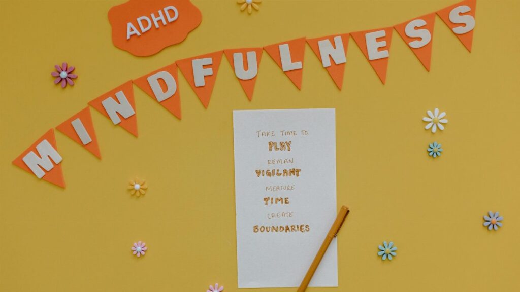 Creative poster promoting ADHD awareness and mindfulness practices.