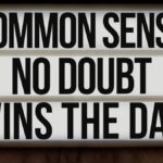 Lightbox with message: 'Common Sense No Doubt Wins the Day'.