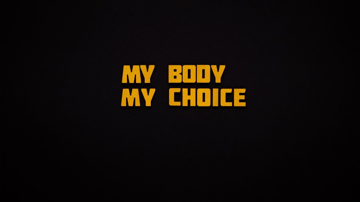 Bold 'My Body My Choice' phrase on a minimalist black background.